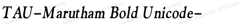 TAU-Marutham Bold Unicode字体转换